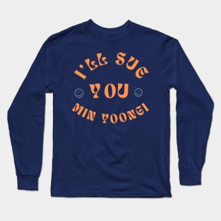 I'll Sue You Min Yoongi (BTS / Agust D / SUGA) Long Sleeve T-Shirt